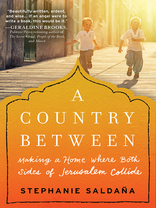 Title details for A Country Between by Stephanie Saldaña - Available